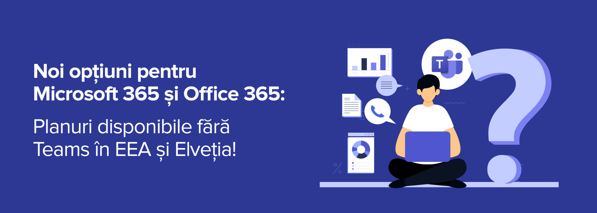 Microsoft 365 și Office 365 cu sau fără Microsoft Teams? Microsoft